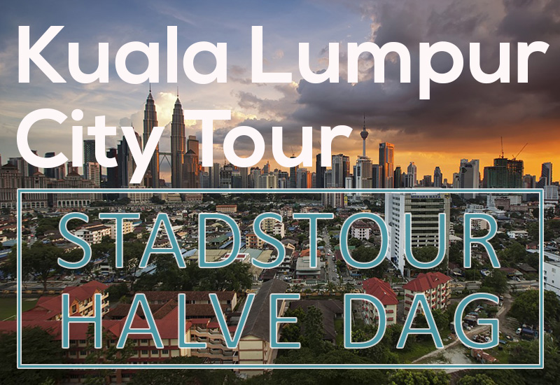 Kuala Lumpur Half Day City Tour